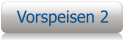 Vorspeisen 2